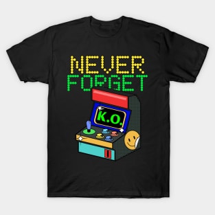 Never Forget Arcade Retro Vintage 70s 80s 90s T-Shirt T-Shirt